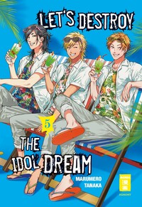 Vorderes Coverbild Let's destroy the Idol Dream 05