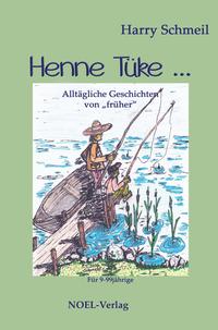 Vorderes Coverbild Henne Tüke ...