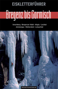 Vorderes Coverbild Eiskletterführer Bregenz bis Garmisch