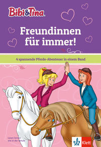 Vorderes Coverbild Bibi & Tina: Freundinnen für immer!