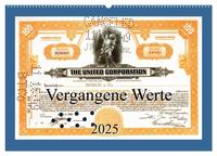 Vorderes Coverbild Vergangene Werte (Wandkalender 2025 DIN A2 quer), CALVENDO Monatskalender