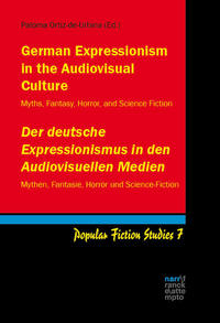 Vorderes Coverbild German Expressionism in the Audiovisual Culture / Der deutsche Expressionismus in den Audiovisuellen Medien