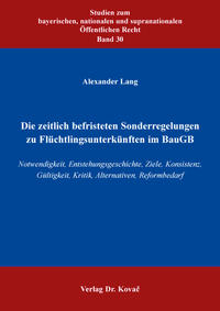 Vorderes Coverbild Die zeitlich befristeten Sonderregelungen zu Flüchtlingsunterkünften im BauGB