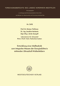 Vorderes Coverbild Entwicklung einer Meßtechnik zum integralen Messen der Energiedichte in stehenden Ultraschall-Wellenfeldern