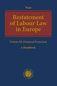 Vorderes Coverbild Restatement of Labour Law in Europe Volume III: Dismissal Protection