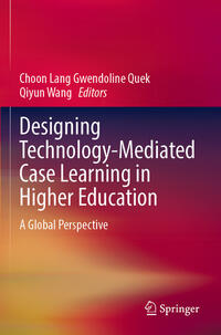 Vorderes Coverbild Designing Technology-Mediated Case Learning in Higher Education