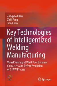Vorderes Coverbild Key Technologies of Intelligentized Welding Manufacturing