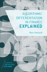 Vorderes Coverbild Algorithmic Differentiation in Finance Explained