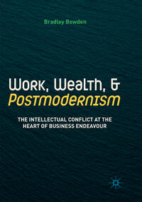 Vorderes Coverbild Work, Wealth, and Postmodernism