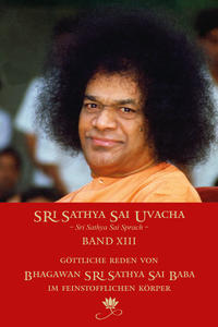 Vorderes Coverbild Sri Sathya Sai Uvacha – Sri Sathya Sai Sprach, Band 13