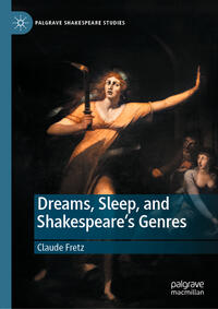 Vorderes Coverbild Dreams, Sleep, and Shakespeare’s Genres