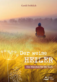 Vorderes Coverbild Der weise Heiler