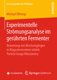 Vorderes Coverbild Experimentelle Strömungsanalyse im gerührten Fermenter