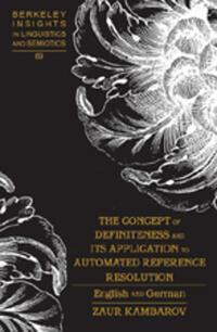 Vorderes Coverbild The Concept of Definiteness and Its Application to Automated Reference Resolution