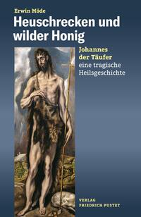 Vorderes Coverbild Heuschrecken und wilder Honig