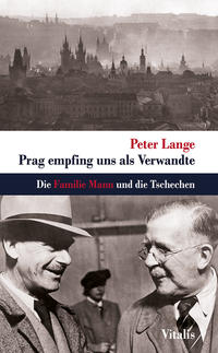 Vorderes Coverbild Prag empfing uns als Verwandte
