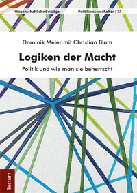 Vorderes Coverbild Logiken der Macht