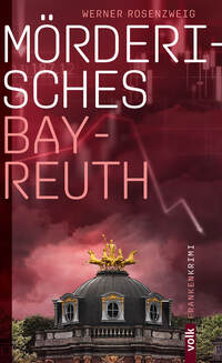 Vorderes Coverbild Mörderisches Bayreuth