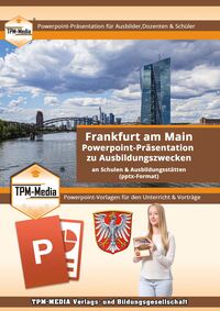 Vorderes Coverbild PowerPoint-Präsentation: Frankfurt a.M. –Lehrmaterial für Ausbilder und Schüler .pptx