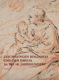 Vorderes Coverbild Zeichnungen Bolognas und der Emilia 16. bis 18. Jahrhundert