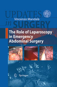 Vorderes Coverbild The Role of Laparoscopy in Emergency Abdominal Surgery