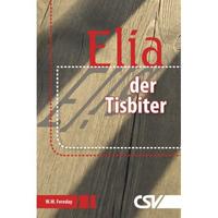 Vorderes Coverbild Elia der Tisbiter