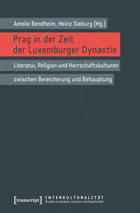 Vorderes Coverbild Prag in der Zeit der Luxemburger Dynastie