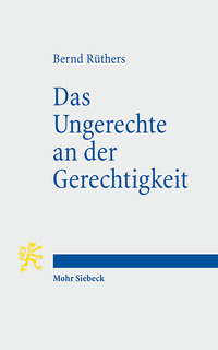 Vorderes Coverbild Das Ungerechte an der Gerechtigkeit