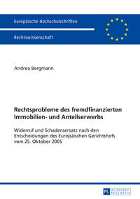 Vorderes Coverbild Rechtsprobleme des fremdfinanzierten Immobilien- und Anteilserwerbs