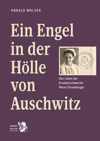 Vorderes Coverbild Ein Engel in der Hölle von Auschwitz