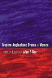 Vorderes Coverbild Modern Anglophone Drama by Women