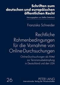 Vorderes Coverbild Rechtliche Rahmenbedingungen für die Vornahme von Online-Durchsuchungen