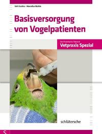 Vorderes Coverbild Basisversorgung von Vogelpatienten
