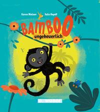 Vorderes Coverbild Bamboo, ungeheuerlich