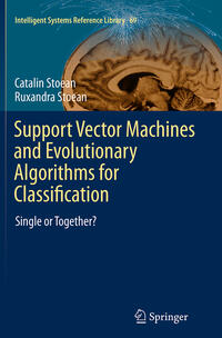 Vorderes Coverbild Support Vector Machines and Evolutionary Algorithms for Classification