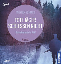 Vorderes Coverbild Tote Jäger schießen nicht
