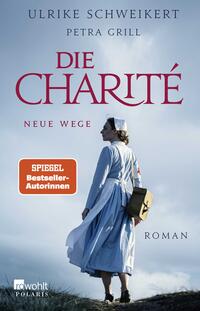 Vorderes Coverbild Die Charité: Neue Wege