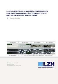 Vorderes Coverbild Laserdurchstrahlschweißen kontinuierlich kohlenstofffaserverstärkter Kunststoffe und thermoplastischer Polymere