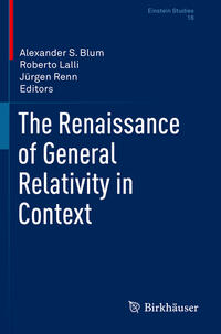 Vorderes Coverbild The Renaissance of General Relativity in Context