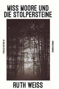 Vorderes Coverbild Miss Moore und die Stolpersteine