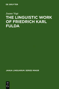 Vorderes Coverbild The linguistic work of Friedrich Karl Fulda