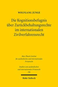Vorderes Coverbild Die Kognitionsbefugnis über Zurückbehaltungsrechte im internationalen Zivilverfahrensrecht