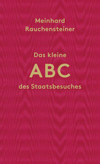 Vorderes Coverbild Das kleine ABC des Staatsbesuches