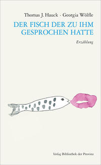 Vorderes Coverbild Der Fisch der zu ihm gesprochen hatte