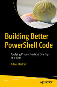 Vorderes Coverbild Building Better PowerShell Code