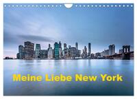 Vorderes Coverbild Meine Liebe New York (Wandkalender 2025 DIN A4 quer), CALVENDO Monatskalender