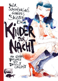Vorderes Coverbild Felix Scheinbergers geheimes Skizzenbuch – Kinder der Nacht