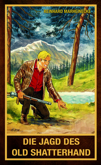 Vorderes Coverbild Die Jagd des Old Shatterhand