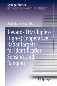 Vorderes Coverbild Towards THz Chipless High-Q Cooperative Radar Targets for Identification, Sensing, and Ranging
