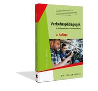 Vorderes Coverbild Verkehrspädagogik in der Fahrschulaus- und - weiterbildung